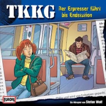 TKKG - Folge 129: Der Erpresser fährt bis Endstation audiobook, Stefan Wolf