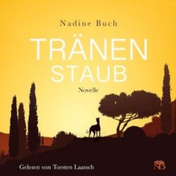Tränenstaub audiobook, Nadine Buch