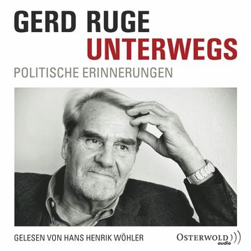 Unterwegs audiobook, Gerd Ruge