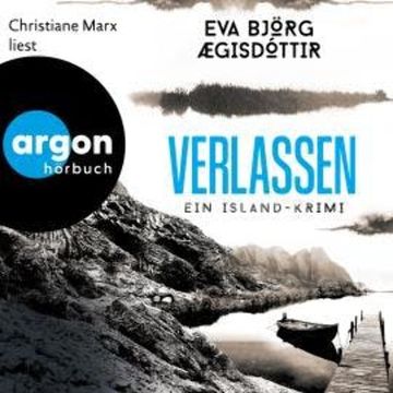 Verlassen - Ein Island-Krimi - Mörderisches Island, Band 4 (Ungekürzte Lesung) audiobook, Eva Björg Ægisdóttir