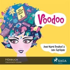 Voodoo - Das magische Buch 3, Anne-Marie Donslund, Inez Gavilanes