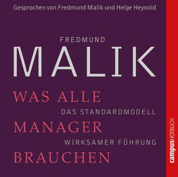 Was alle Manager brauchen audiobook, Fredmund Malik