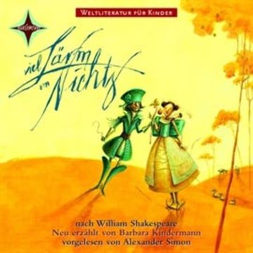 Weltliteratur für Kinder - Viel Lärm um nichts audiobook, Barbara Kindermann, William Shakespeare