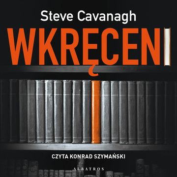 Wkręceni audiobook, Steve Cavanagh