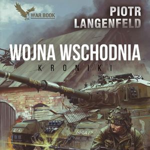 Wojna Wschodnia. Kroniki, Piotr Langenfeld