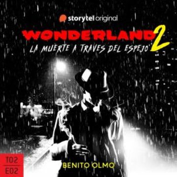 Wonderland 2 E2 audiobook, Benito Olmo