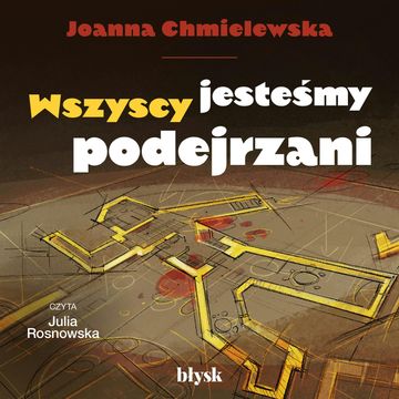Wszyscy jesteśmy podejrzani audiobook, Joanna Chmielewska
