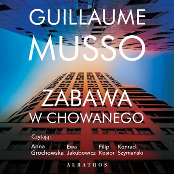 Zabawa w chowanego audiobook, Guillaume Musso
