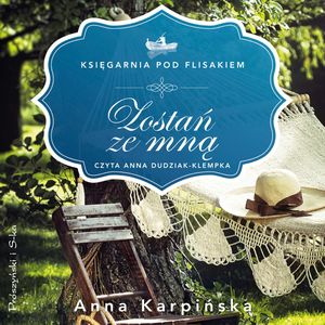 Zostań ze mną, Anna Karpińska