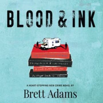 Blood & Ink audiobook, Brett Adams