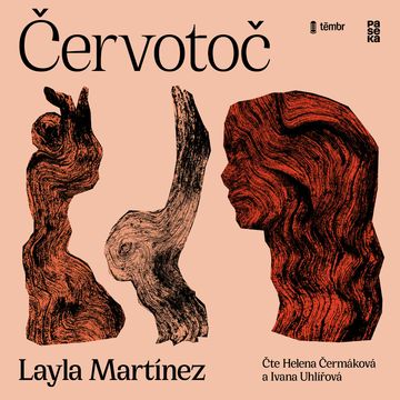 Červotoč audiobook, Layla Martinez