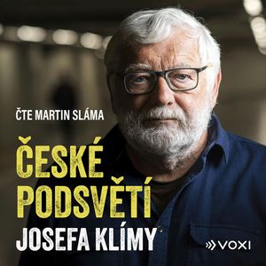 České podsvětí Josefa Klímy, Josef Klíma