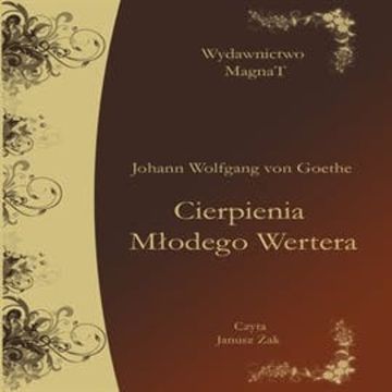 Cierpienia Młodego Wertera audiobook, Johann Wolfgang Goethe