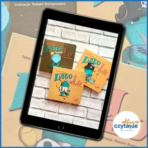 Dago i Lo. Smoczek, Ciemność, Nocnik, Anna Jankowska