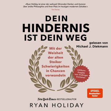 Dein Hindernis ist Dein Weg – Jubiläumsausgabe audiobook, Ryan Holiday