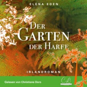 Der Garten der Harfe audiobook, Elena Eden