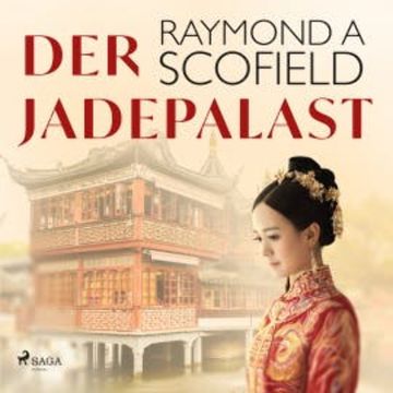 Der Jadepalast audiobook, Raymond A Scofield