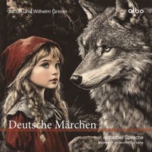 Deutsche Märchen in einfacher Sprache, Jacob Grimm