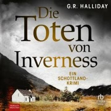 Die Toten von Inverness audiobook, G.R. Halliday