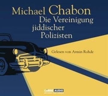 Die Vereinigung jiddischer Polizisten audiobook, Michael Chabon