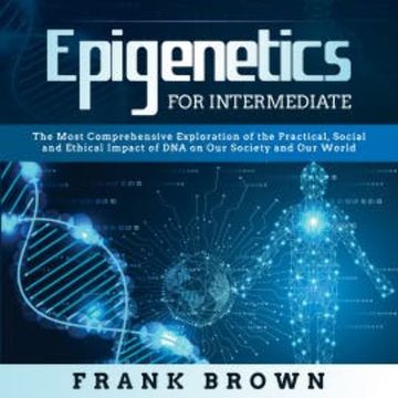 Epigenetics for Intermediate audiobook, Frank Brown