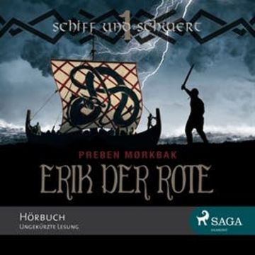 Erik der Rote - Schiff und Schwert audiobook, Preben Mørkbak