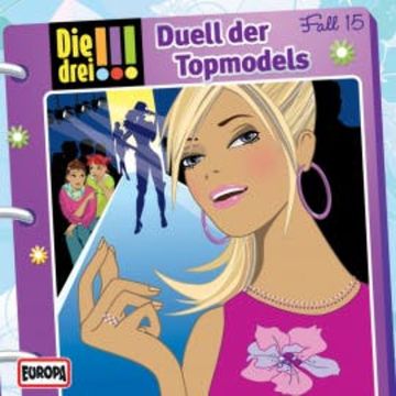 Fall 15: Duell der Topmodels audiobook, Peter Nissen