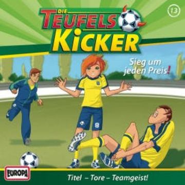 Folge 13: Sieg um jeden Preis! audiobook, Frauke Nahrgang