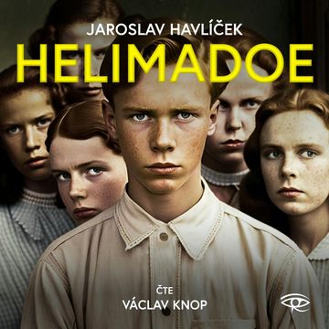 Helimadoe audiobook, Jaroslav Havlíček