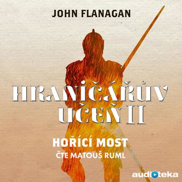 Hořící most, John Flanagan