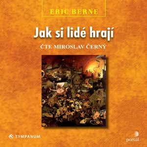 Jak si lidé hrají, Eric Berne