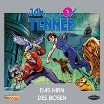 Jan Tenner, Der neue Superheld, Folge 3: Das Hirn des Bösen audiobook, Kevin Hayes