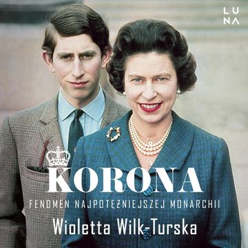 Korona audiobook, Wioletta Wilk-Turska