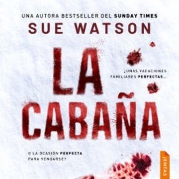 La cabaña audiobook, Sue Watson