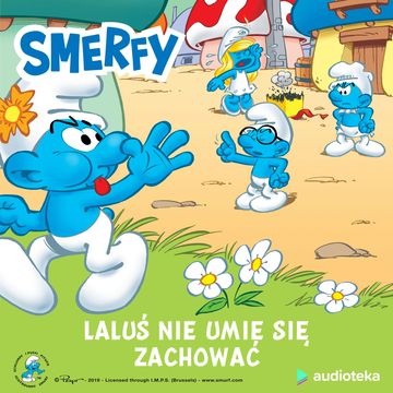 Laluś nie umie się zachować audiobook, Peyo