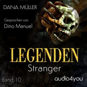 Legenden Band 10 audiobook, Dana Müller