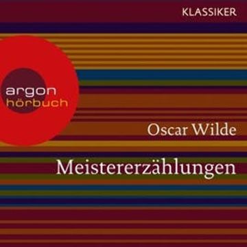 Meistererzählungen audiobook, Oscar Wilde