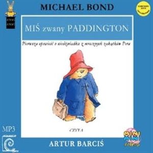 MIŚ zwany PADDINGTON, Michael Bond