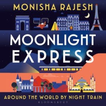Moonlight Express audiobook, Monisha Rajesh