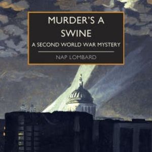 Murder's a Swine, Nap Lombard