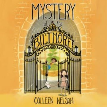 Mystery at the Biltmore: The Vanderhoff Heist audiobook, Colleen Nelson