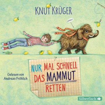 Nur mal schnell das Mammut retten audiobook, Knut Krüger