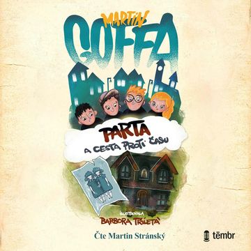 Parta a cesta proti času audiobook, Martin Goffa