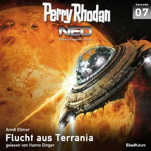 Flucht aus Terrania (Perry Rhodan Neo 07), Arndt Ellmer
