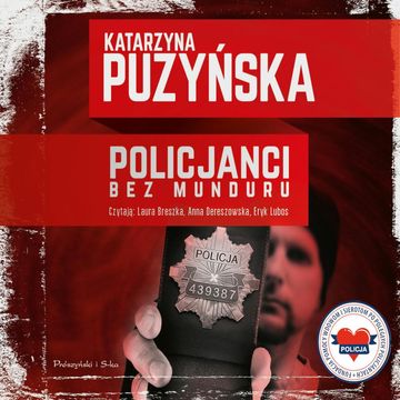 Policjanci. Bez munduru audiobook, Katarzyna Puzyńska