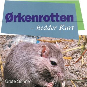 Ørkenrotten - hedder Kurt, Grete Sonne