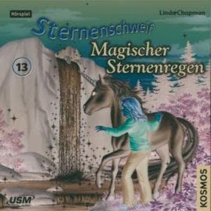 Sternenschweif, Teil 13: Magischer Sternenregen, Linda Chapman