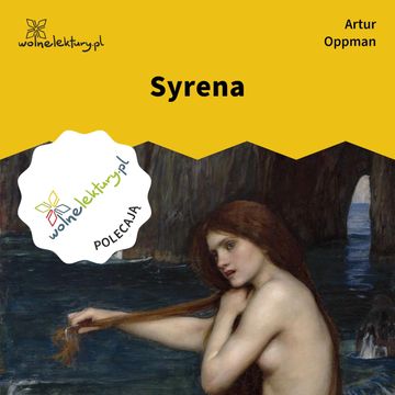 Syrena audiobook, Artur Oppman
