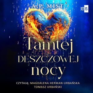 Tamtej deszczowej nocy, A.P. Mist