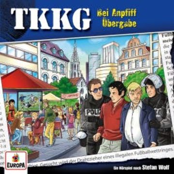 TKKG - Folge 197: Bei Anpfiff Übergabe audiobook, Martin Hofstetter